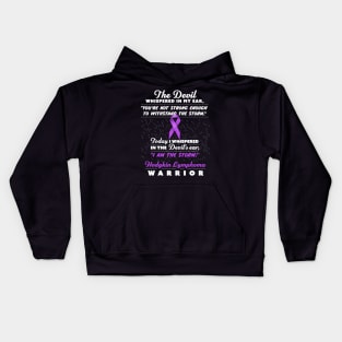 The Devil whispered Lymphoma Warrior ribbon awareness Kids Hoodie